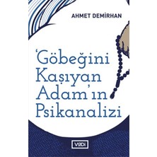 Vadi Yayınları Göbeğini Kaşıyan Adamın Psikanalizi - Toplum Serisi