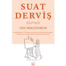 İthaki Yayınları Onu Bekliyorum - Bütün Yapıtları 17