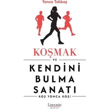 Literatür Hayat Koşmak ve Kendini Bulma Sanatı