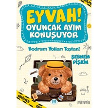 Dokuz Çocuk Yayınları Bodrum Yolları Taştan! - Eyvah! Oyuncak Ayım Konuşuyor 3