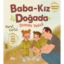 Hayat Yayınları Baba Kız Doğada - Orman Yolu
