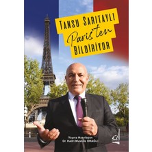 Boğaziçi Yayınları Tansu Sarıtaylı Paris'ten Bildiriyor