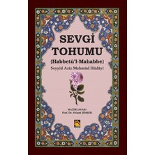 Buhara Yayınları Sevgi Tohumu (Habbetü’l-Mahabbe)