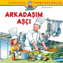 Alem Yayınları Dünyayı Öğreniyorum - Arkadaşım Aşçı