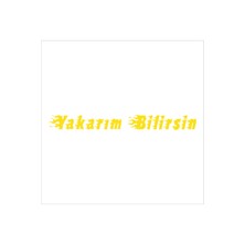 Beta Moda Hub Yakarım Bilirsin Oto Sticker Sarı 30*3 cm