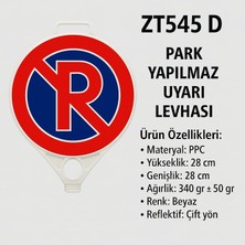 Zeplin Park Yapılmaz Uyarı Levhası (Çift Yön Baskı)