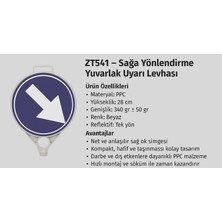 Zeplin Sağa Yönlendirme Yuvarlak Uyarı Levhası