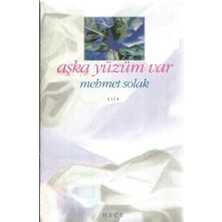 Hece Yayınları Aşka Yüzüm Var  - Mehmet Solak