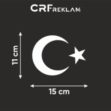CRF Reklam Promosyon Matbaa Türk Bayrağı Ay Yıldız Sticker Beyaz Folyo 11X15 cm 1 Adet