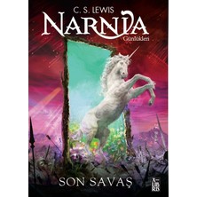 Narnia Günlükleri Cilt 7 - Son Savaş - C. S. Lewis