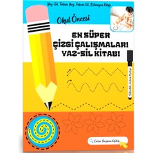 Enine Boyuna Eğitim Okul Öncesi En Süper Çizgi Çalışmaları (Yaz-Sil)