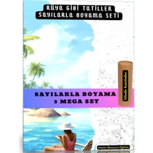 Enine Boyuna Eğitim Sayılarla Boyama Süper Seti (Rüya Gibi Tatiller)