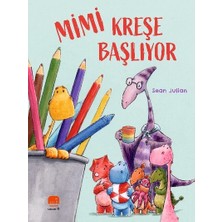 Uçan Fil Yayınları Mimi Kreşe Başlıyor - Sean Julian