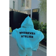 Bellanova Unisex Kapüşonlu Sweatshirt Oversize Arka Baskılı "whenever Atelıer" 3 Iplik Şardonlu