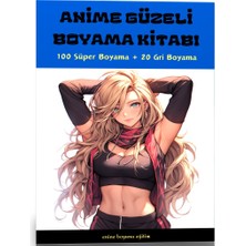Anime Güzeli Boyama Kitabı (120 Tam Sayfa Boyama)