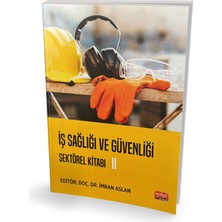 İsg Türkiye Sınav Iş Sağlığı ve Güvenliği  Sektörel Kitabı  -Iı-