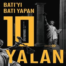Aesco Batı’yı Batı Yapan 10 Yalan
