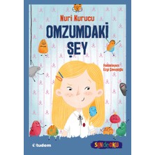 Tudem Yayınları Sen De Oku: Omzumdaki Şey / Nuri Kurucu