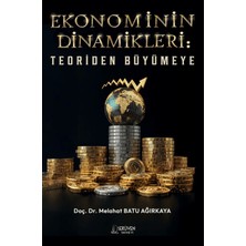 Serüven Yayınevi Ekonominin Dinamikleri: Teoriden Büyümeye