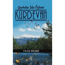Gurbetin Sıla Özlemi - Kürdevan