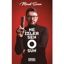 Ne Izlersen O'sun Murat Soner