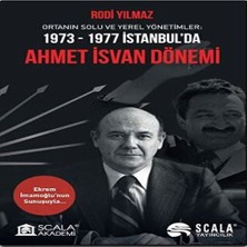 Aesco Ortanın Solu ve Yerel Yönetimler: 1973-1977 Istanbul’da Ahmet Isvan Dönemi