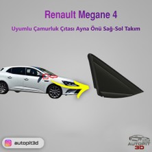 AutoPit 3D Renault Megane 4 (2016 → ) Çamurluk Çıtası Ayna Önü Sağ-Sol Takım