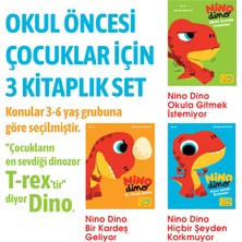 Çoki Yayıncılık Nino Dino 3 Kitaplık Okul Öncesi Set - Nino Dino Okula Gitmek Istemiyor - Nino Dino Bir Kardeş Geliyor - Nino Dino Hiçbir Şeyden Korkmuyor