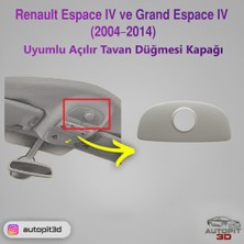 AutoPit 3D Renault Espace Iv ve Grand Espace Iv (2004–2014) Uyumlu Açılır Tavan Düğmesi Kapağı