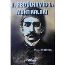 Kamer Yayınları Iı. Abdülhamid'in Muhtıraları - Mehmet Hocaoğlu