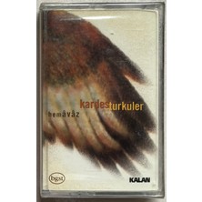 Kalan Müzik Kardeş Türküler Hemavaz  Sıfır Jelatinli Kaset