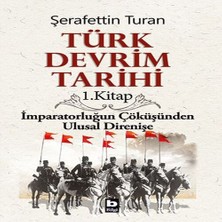 Aesco Türk Devrim Tarihi 1. Kitap - Imparatorluğun Çöküşünden Ulusal Direnişe