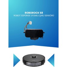 Electroll Roborock S8 Robot Süpürge Uyumlu Şarj Sensörü