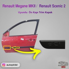 AutoPit 3D Renault Megane Mk2 / Renault Scenic 2  Uyumlu (2002–2008) Ön Kapı Trim Kapak