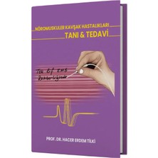 İstanbul Tıp Kitabevi Tek Lif Emg Rehberliğinde Nöromuskuler Kavşak Hastalıkları Tanı ve Tedavi