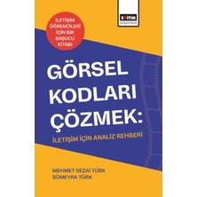 Eğitim Yayınevi Görsel Kodları Çözmek: Iletişim Için Analiz Rehberi