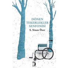 Metinlerarası Kitap Dönen Tekerlekler Senfonisi