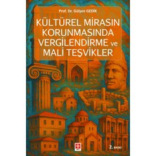 Ekin Basım Kültürel Mirasın Korunmasında Vergilendirme ve Mali Teşvikler