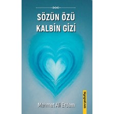 Biyografi Net İletişim ve Yayıncılık Sözün Özü Kalbin Gizi