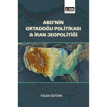 Eğitim Yayınevi Abd’nin Ortadoğu Politikası & Iran Jeopolitiği