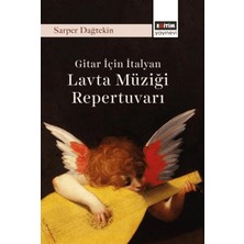 Eğitim Yayınevi Gitar Için Italyan Lavta Müziği Repertuvarı