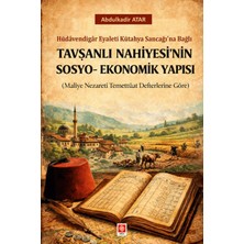 Ekin Basım Tavşanlı Nahiyesi'nin Sosyo-Ekonomik Yapısı