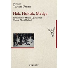 Heretik Yayınları Hak, Hukuk, Medya