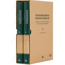 Islam Mimarisinde Hendesi Desenler. Topkapı Tomarı ve Islam Mimarisinde Geometrik Desenlere Külli Bakış. 2 Cilt.
