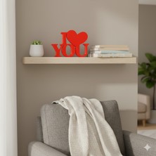 Sora Design Dekoratif Kırmızı I Love You Yazı Süs Obje