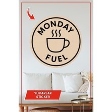 KOSS Dijital Monday Fuel Kahve Kupası Tasarımlı Yuvarlak Sticker Minimal Tipografi Stilde Modern Dekoratif