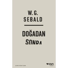 Can Yayınları Doğadan Sonra - W.G. Sebald