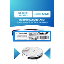 Electroll Robotuya Robolaser Uyumlu Batarya (Standart Kapasite) 3200MAH Pil Robot Süpürge Bataryası