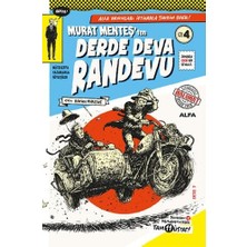 Derde Deva Randevu No- 4: Murat Menteş'ten