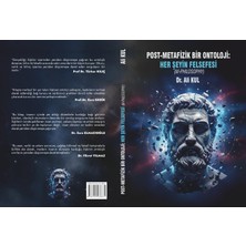 Post‑Metafizik Bir Ontoloji: Her Şeyin Felsefesi (M-Philosophy)